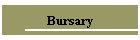 Bursary