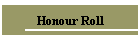 Honour Roll