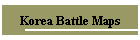 Korea Battle Maps