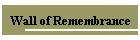 Wall of Remembrance